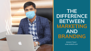 Read more about the article The Difference Between Marketing and Branding