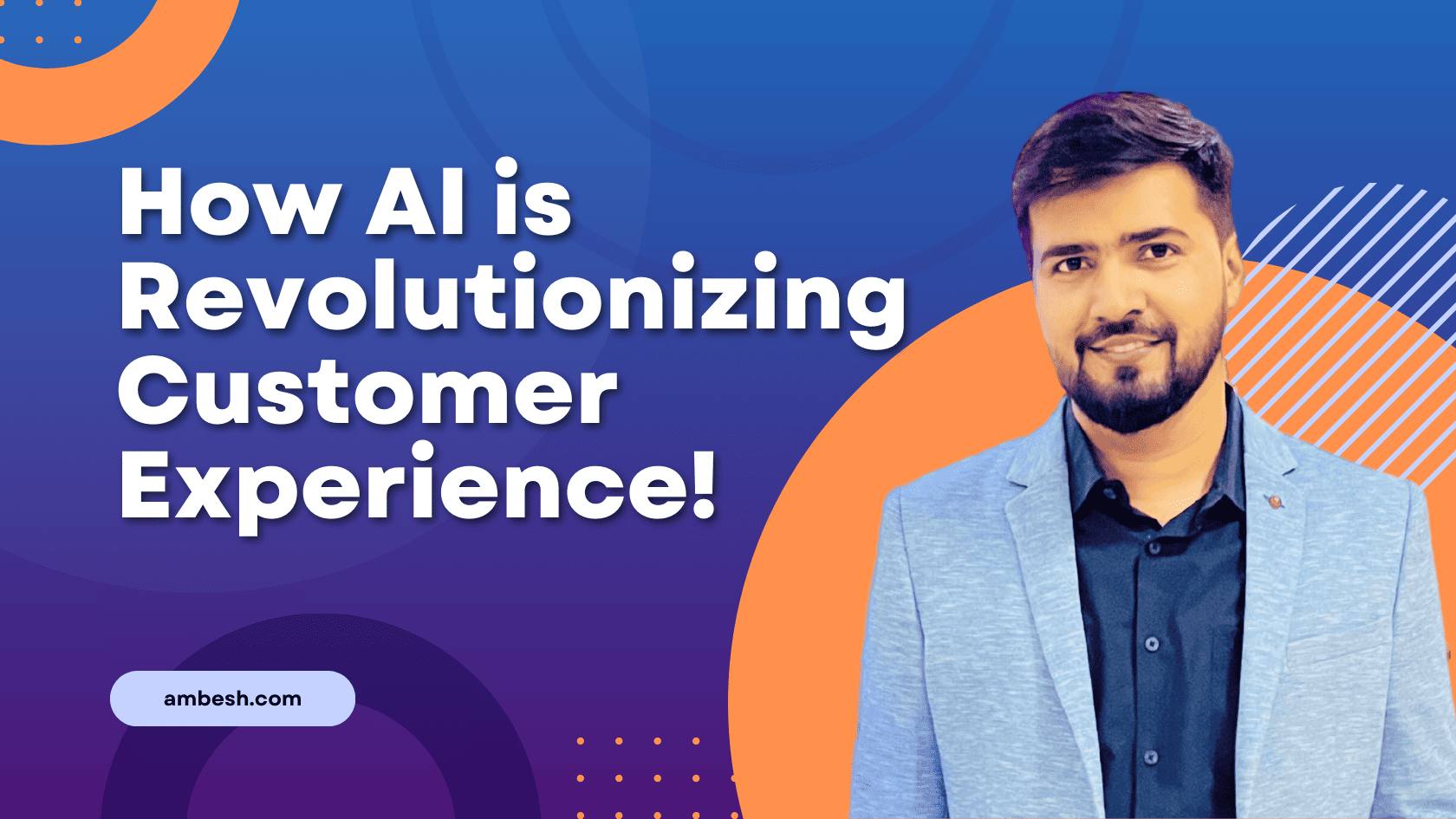 Read more about the article How AI is Revolutionizing Customer Experience!